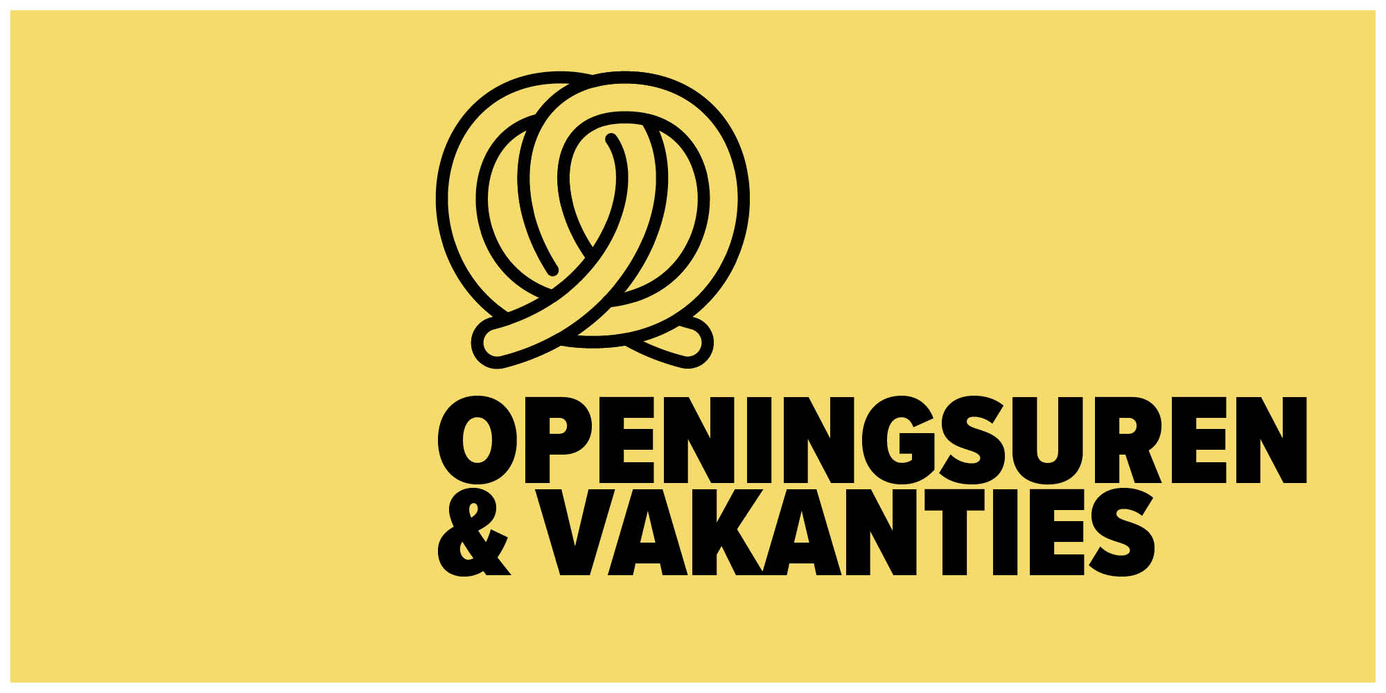 openingsuren en verlofperiodes